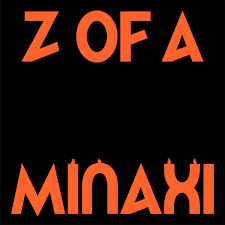 Z of A | Minaxi