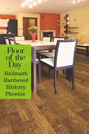 Floor Of The Day Hallmark Floors Hickory Phoenix Hardwood Hallmark Floors Flooring Home Decor