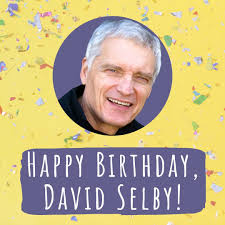 February 5 is David Selby's birthday. ^BR