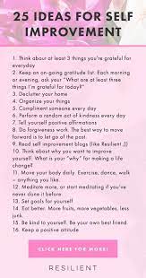 Act and don't stop · 2. 25 Self Improvement Tips To Improve Your Life Resilient