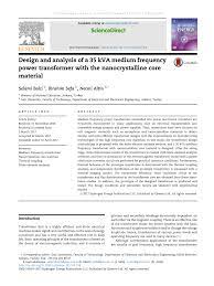 Seber consulting, marketing and trade ltd. Pdf Design And Analysis Of A 35 Kva Medium Frequency Power Transformer With The Nanocrystalline Core Material