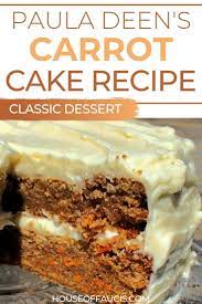 Preheat oven to 325 °f. Paula Deen S Carrot Cake Recipe Carrot Cake Recipe Food Network Carrot Cake Recipe Carrot Cake Recipe Homemade