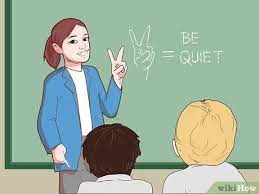 3 Ways To Quiet A Classroom - Wikihow