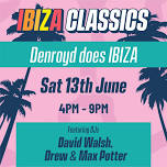 Ibiza Classics at Denroyd Farm