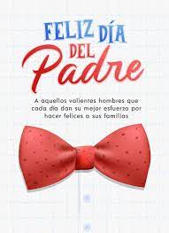 Frases largas por el día del padre. Feliz Dia Del Padre 2021 Imagenes Y Frases Para Enviar Y Dedicar