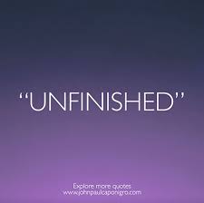 Enjoy reading and share 13 famous quotes about abandoned places with everyone. 24 Great Quotes On Unfinished Work John Paul Caponigro