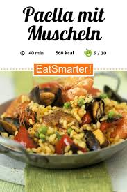 Paella Mit Muscheln Und Hahnchen Rezept Paella Rezepte Lebensmittel Essen