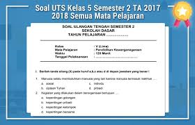 Soal Uts Kelas 5 Semester 2 Ta 2019 2020 Semua Mata Pelajaran Contoh Soal Dan Materi Pelajaran 8