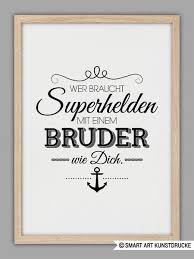 Bruderherz Kunstdruck Geschenk Von Smart Art Kunstdrucke Auf Dawanda Com Geburtstagsgeschenke Schwester Valentinsspruche Geschenk Fur Bruder
