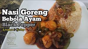 Check spelling or type a new query. Nasi Goreng Bebola Ayam Black Pepper Youtube