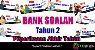 Peperiksaan peperiks aan akhir tahun bahasa melayu melayu tahun tahun 2 sk indera mahkota 2013 nama. Himpunan Soalan Akhir Tahun 2017 Bagi Tahun 2