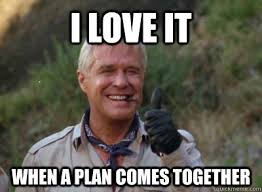 Image result for i love it when a plan comes together gif
