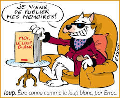 Etre Connu Comme Le Loup Blanc Etre Tres Connu French Expressions Idioms French Class
