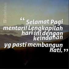 40 Gambar Kata Kata Ucapan Selamat Pagi Pagi Hari Adalah Awal Dari Suatu Hari Jika Di Pagi Hari Anda Saja Sudah Diawali De Kutipan Alkitab Lucu Selamat Pagi