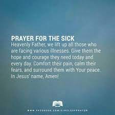 When you are blessing the sick, you beg of the almighty, but actually you are not begging for anything, because from inside your being, energy is pouring into the other person. Quotes About God Healing The Sick 16 Quotes