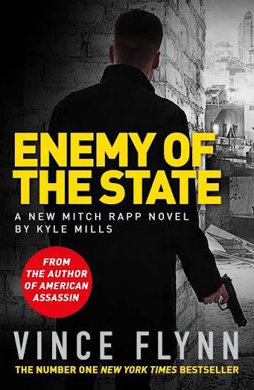 Enemy of the State | Book by Vince Flynn, Kyle Mills | Official Publisher  Page | Simon & Schuster UK