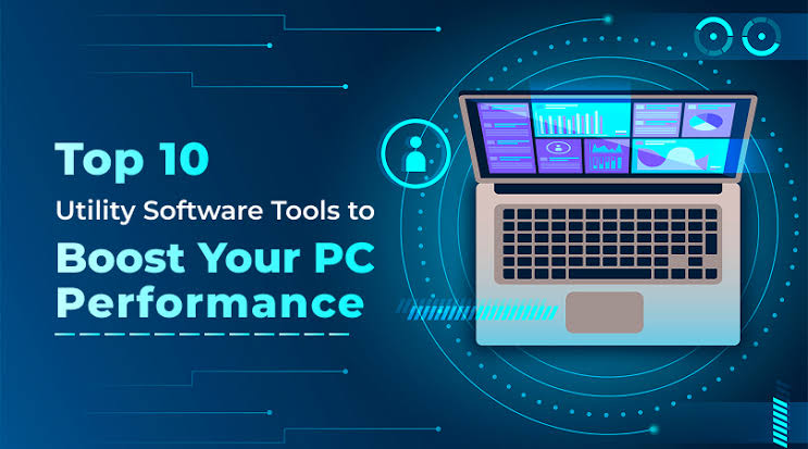 Top 10 Utility Software Tools to Boost Your PC Performance