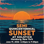 Semi-Quincentennial Sunset at Solstice Celebration