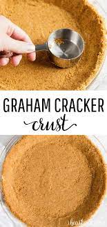 3 Ingredient Graham Cracker Crust I Heart Naptime Recipe Graham Cracker Crust Easy Graham Cracker Crust Homemade Graham Crackers