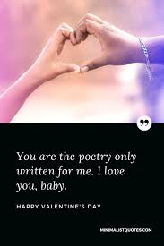 You Are The Poetry Only Written For Me I Love You Baby Happy Valentine S Day
