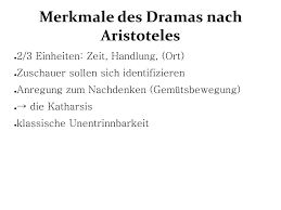 Tipp überlege, wie man eine einheitliche handlung noch anders ausdrücken könnte. Das Aristotelische Drama Ppt Herunterladen