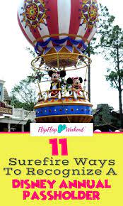 The Day You Purchase Your Disney Passes You May Pick Up Some Habits That Are Class Disney Annual Passholder Disney World Tips And Tricks Disney World Planning