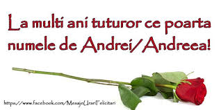 Andrei, iti urez sa fii mereu fericit, sanatatos si plin de bucurie. Pin On Felicitari De Sfantul Andrei