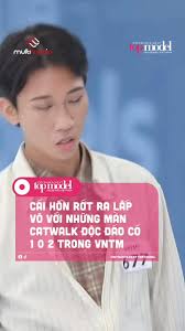 Cái hồn rớt ra lắp vô với những mang catwalk độc đáo có 1 0 2 trong VNTM,  #reels #viral #TVshow #VNTM #MultiMediaJSC #Tvshowhay #VietnamsNextTopModel 