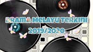 Berikut senarai drama melayu terbaharu yang bakal disiarkan pada tahun 2019. Drama Melayu 2020 Drama Melayu Terkini 2019 2020 Youtube