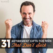 I recommend rallying family, friends & coworkers to surprise the retiree with a video montage as a gift. 31 Retirement Gifts For Men That Don T Suck