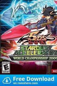 Download Yu Gi Oh 5d S Stardust Accelerator World Championship 2009 Us 1 Up Nintendo Ds Nds Rom Nintendo Ds World Championship Nintendo