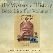 The Mystery Of History Book Lists For Volume I Preschoolers And Peace History Curriculum Homeschool History Curriculum Homeschool History