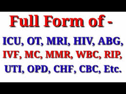 Full Form Of Icu Ot Abg Hiv Ivf Mc Mmr Mri Wbc Rip Opd Uti Chf Cbc Etc Youtube Mc metal case (full metal jacket). full form of icu ot abg hiv ivf mc
