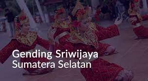 Lirik Lagu Gending Sriwijaya Sumatera Selatan Arti Dan Makna