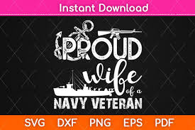 Download Proud Wife Of A Navy Veteran Svg File Graphic By Graphic School Creative Fabrica PSD Mockup Templates