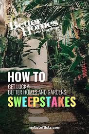 Prizes for home sweepstakes tend to be items being promoted by their brands: How To Get Lucky Better Homes And Gardens Sweepstakes Better Homes And Gardens Better Homes And Garden Home And Garden
