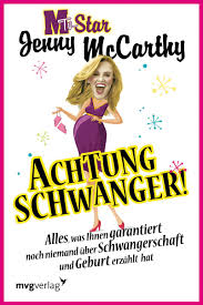 Teilen muss man sie nicht unbedingt gleich. Achtung Schwanger Alles Was Ihnen Garantiert Noch Niemand Uber Schwangerschaft Und Geburt Erzahlt Hat Amazon De Mccarthy Jenny Bucher