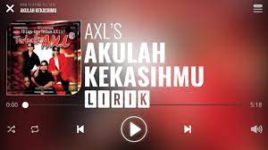 Rah hyeon 17 october 2016. Axl S Akulah Kekasihmu Lirik Youtube