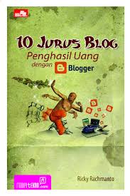 Rahsia membina blog dalam 3 minit. Jual Buku 10 Jurus Blog Penghasil Uang Dengan Blogger Oleh Ricky Rachmanto Gramedia Digital Indonesia