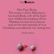 Meri Pyari Bindu The Mov Quotes Writings By Nirali Vansia Yourquote Meri pyaari bindu movie review 2017 : meri pyari bindu the mov quotes