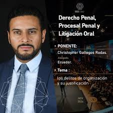 Le damos la bienvenida a Christopher Gallegos Rodas, el cual será parte del  ll Congreso en Derecho Penal. El Dr. Gallegos, estará abordando sobre “los  delitos de organización y su justificación“. Bienvenido