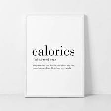 Here at worktop express, we offer a durable choice that provides a unique aesthetic at an affordable cost and unbeatable quality. Calories Definition Print Kitchen Wall Art Calories Etsy In 2021 Kitchen Wall Art Kitchen Wall Quotes Wall Quotes