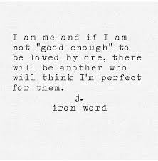 Live Freely Love Unconditionally And Laugh Uncontrollably Not Good Enough Quotes Affirmation Quotes Enough Is Enough Quotes