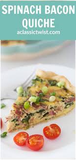 Spinach Bacon Quiche Recipe Quiche Recipes Bacon Spinach Quiche Spinach Quiche