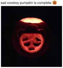 This project takes minutes to make. Sad Cowboy Pumpkin Is Complete Sad Cowboy Emoji Know Your Meme