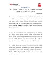 Blind tests in the late 1990s showed that aac demonstrated greater sound quality and transparency than mp3 for files coded at the same bit rate. Media Release The Nad T743 A Home Theatre Receiver