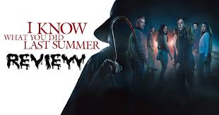 I Know What You Did Last Summer' is Bloody Good Fun!