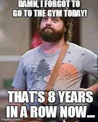 I Ll Just Go Tomorrow Workout Memes Funny Gym Memes Funny Funny Birthday Meme