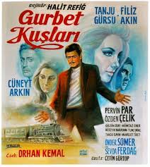 Gurbet Kuslari Eski Film Afisleri Nostalgia Film Afisleri
