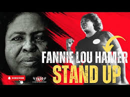 Fannie Lou Hamer: Stand Up